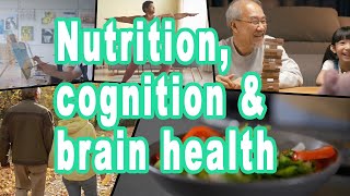 Linking nutrition, cognition, and brain health