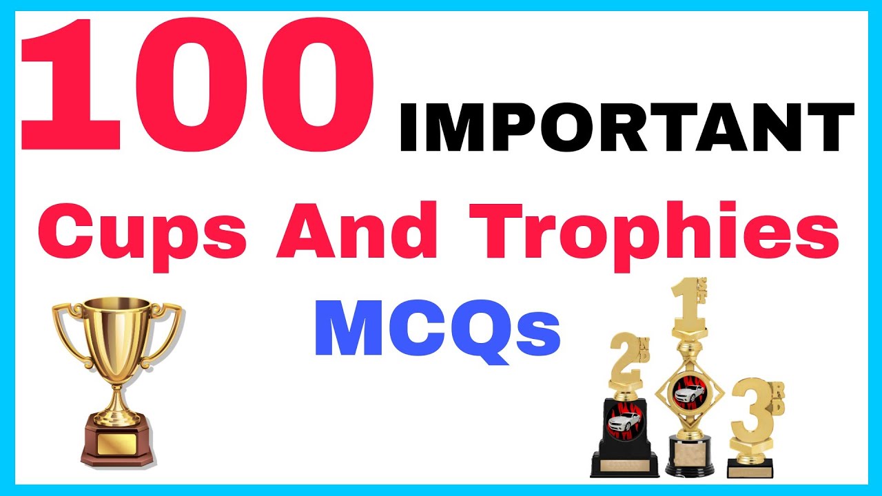 Sports Cups and Trophies MCQs Sports Quiz Sports MCQs Sports