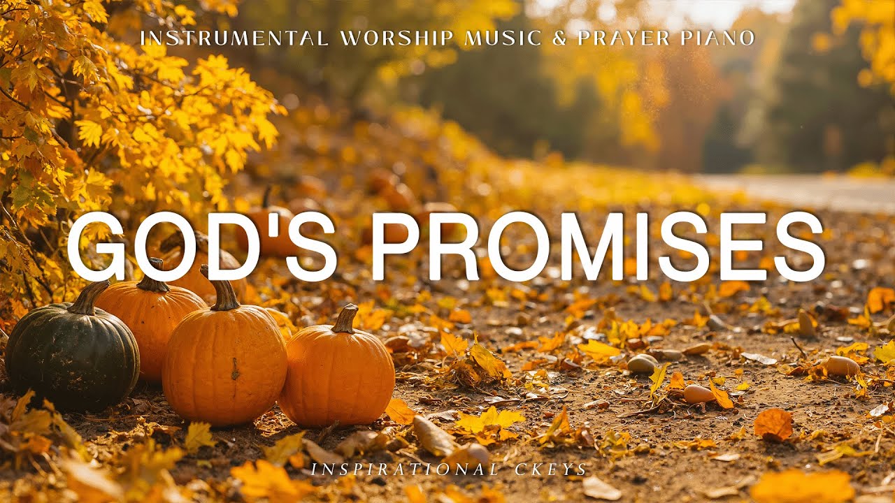 «Божьи обещания»: инструментальная фортепианная музыка для поклонения и молитвы с осенним пейзажем ?