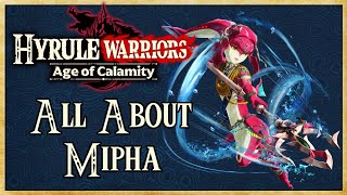 All About Mipha (FULL GUIDE) - Hyrule Warriors: Age of Calamity | Warriors Dojo