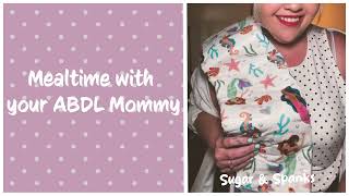 ABDL Audio Roleplay: Mealtime with your ABDL Mommy