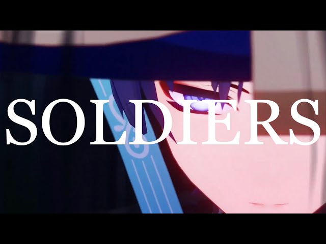 SOLDIERS - Genshin Impact (AMV/GMV) class=