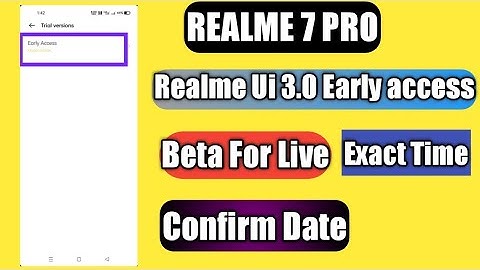 Realme 7 Pro Realme Ui 3.0 Early access Beta Form Live Time | Confirm Date | Android 12 Beta Update