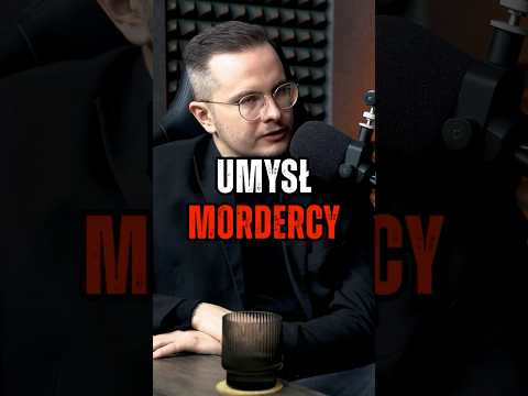UMYSŁ MORDERCY #shorts #podcast