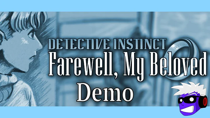I Play Detective Instinct: Farewell, My Beloved Demo