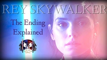 Rey Skywalker: TROS Ending EXPLAINED