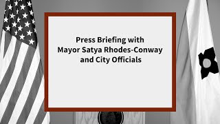 Press Briefing with Mayor Rhodes-Conway and City Officials: May 19, 2022