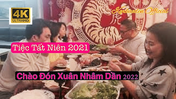 Tiệc Tất Niên Cuối Năm 2021 - Chào Đón Xuân Nhâm Dần 2022