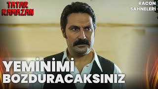 Tatar Ramazan Raconları : Beni Zorla Geri Döndürecekler Tatar Ramazan