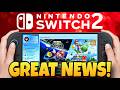 Nintendo Switch 2 Just Got Great News!