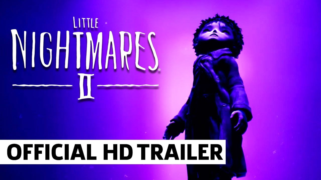 LITTLE NIGHTMARES II – Launch Trailer
