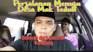 Rudi Hartono Ceramah Perjalanan Menuju Desa Mak Teduh