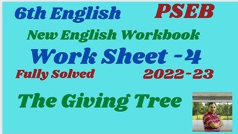 6th Class Worksheet 4 The Giving Tree ll New My English Workbook ll Session 2022-23 llPSEB