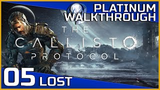 The Callisto Protocol Full Platinum Walkthrough - 05 - Lost