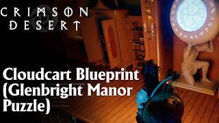 Cloudcart Blueprint and Meliara's Lesser Elixir Recipe (Glenbright Manor Puzzle) - Crimson Desert
