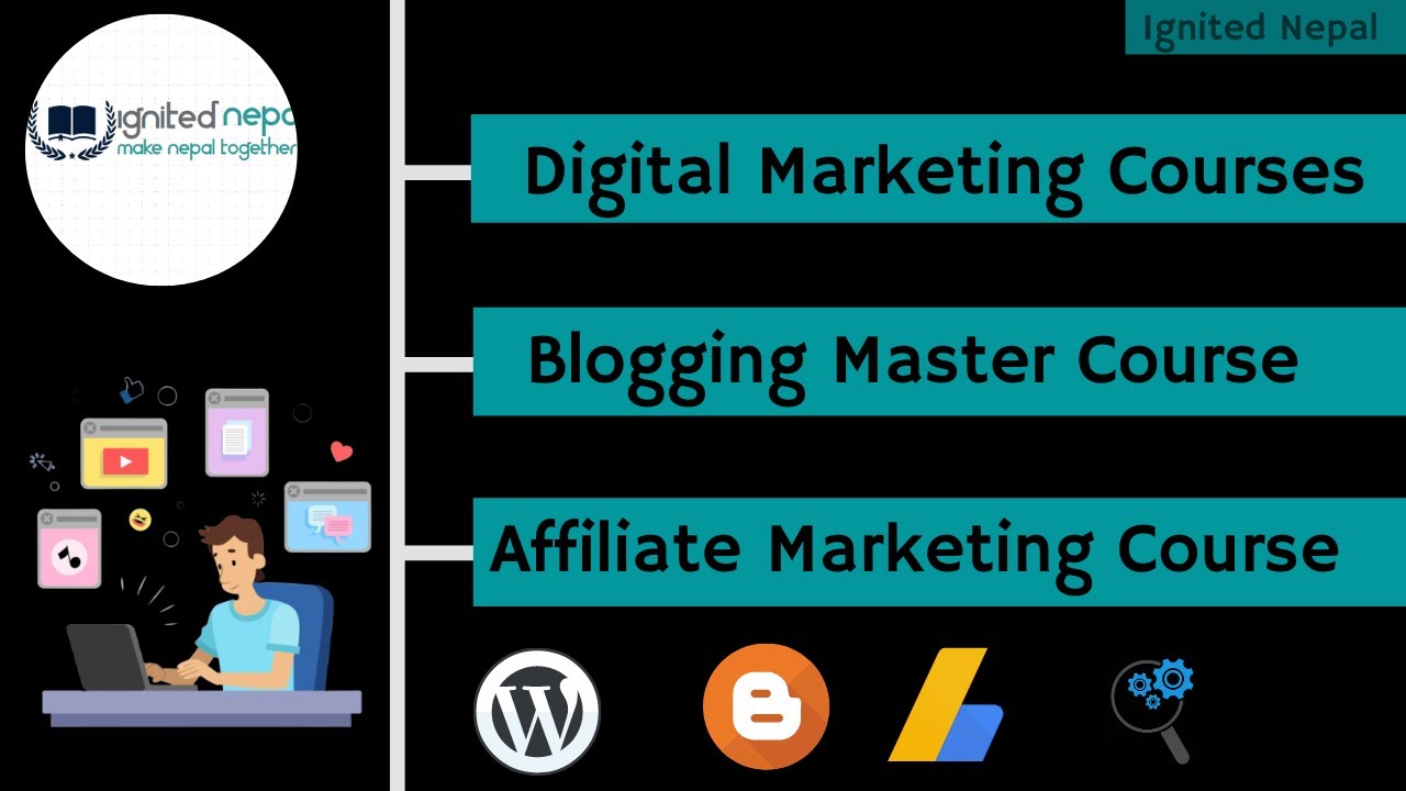 Digital Marketing in Nepal: Digital Marketing Courses| Blogging Course | Affiliate Marketing Courses