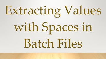 Extracting Values with Spaces in Batch Files