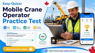 How to Pass the Mobile Crane Operator Exam in Canada: 300 Updated Questions