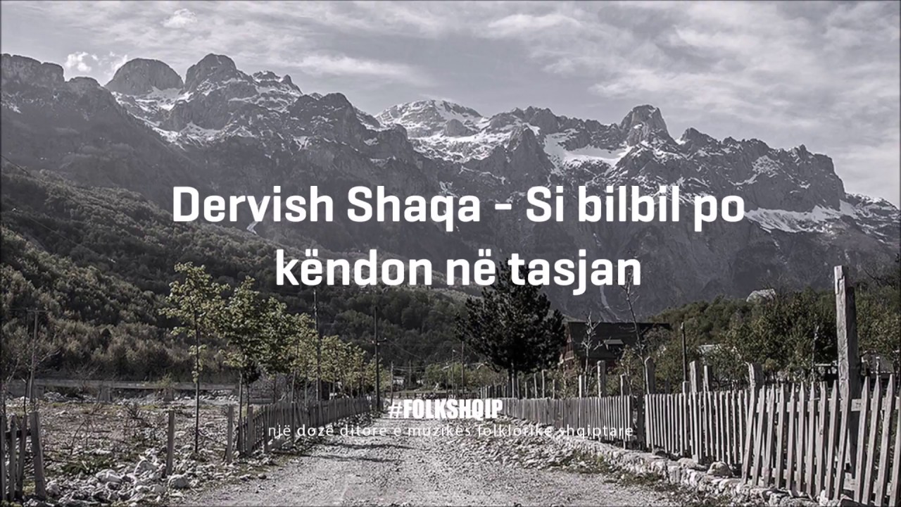 YouTube에서 Dervish Shaqa - Si bilbil po këndon në tasjan 보기