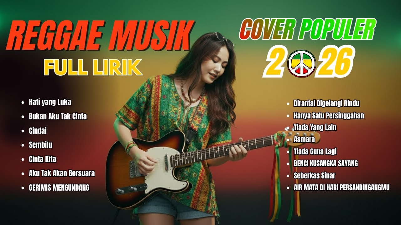 Reggae Cover Hits Indonesia 2026 – FULL ALBUM 🔥 VIRAL | Full Lirik Nonstop