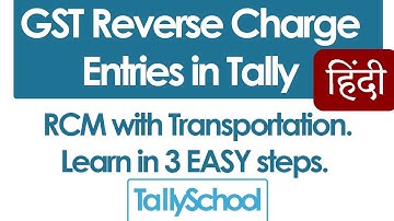 GST Reverse Charge Entry in Tally – RCM in Tally ERP 9