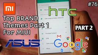 Top Brand Themes Video Part 1 [MIUI THEMES PART 2]  Hindi screenshot 3