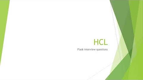 HCL Flask Interview Questions