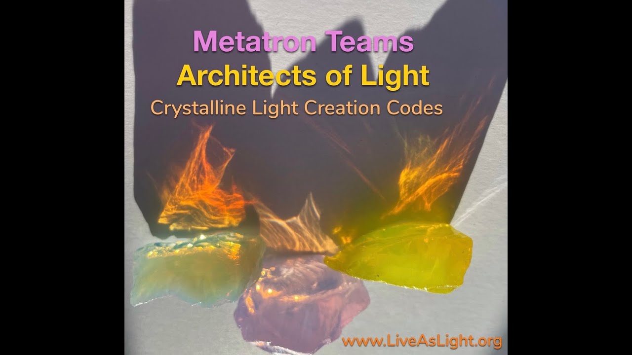 Metatron Code ARCHITECTS OF LIGHT : Metatron Creation Codes Andara Activation - YouTube