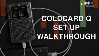 SETTING UP THE COLDCARD Q BITCOIN HARDWARE WALLET (WALKTHROUGH)