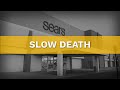 Sears: The Long Unraveling of an American Institution