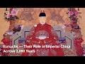Eunuchs' Role in Imperial China for Across Over 3000 Years