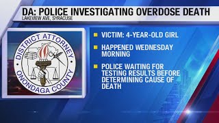 4 year old overdose death in Syracuse
