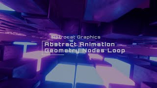 Abstract Animation Geometry Nodes Loop