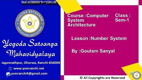 Lecture-02 | BCA | Sem-01 | Number System By Asst. Prof. Goutam Sanyal | YSM Ranchi