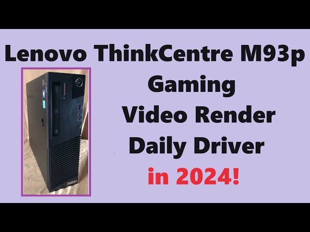 Lenovo ThinkCentre M93p in 2024! Review, Gaming, Rendering Video
