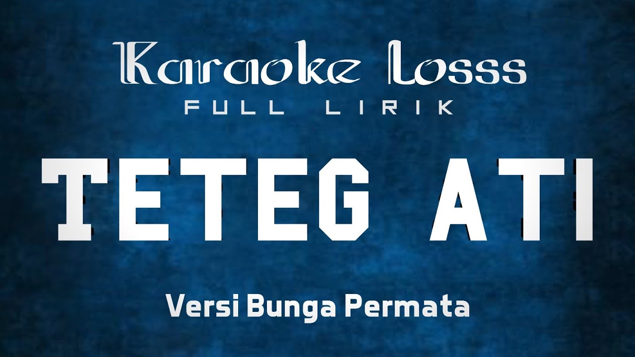 Teteg Ati Tiara Linggar ( Karaoke Koplo Terbaru ) YouTube