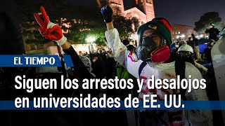 Más desalojos y arrestos en universidades de EE. UU. por protestas propalestinas | El Tiempo