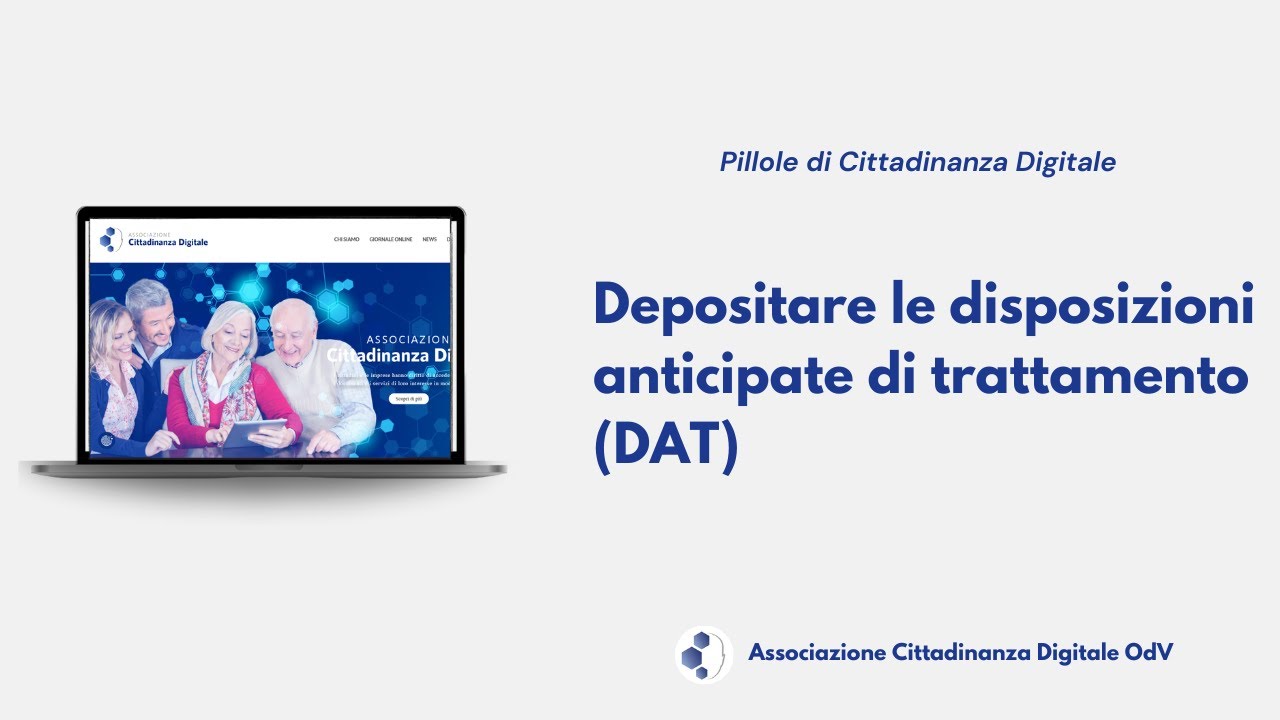Depositare le disposizioni anticipate di trattamento (DAT)