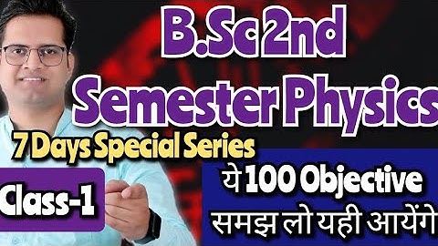 B.Sc 2nd Semester Important Questions! 2nd Semester Physics important Objective #mjpru #bedkdian