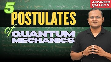 5 Postulaten van de kwantummechanica