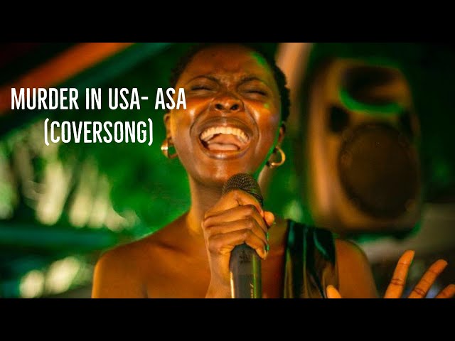 ASA- MURDER IN USA  (Coversong) #Asa #murderinusa class=