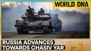 Russia Ukraine War: Russia on a mission to capture Ukraine's Chasiv Yar | World DNA | WION