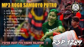 terbaru !! full album mp3 rogo samboyo putro terbaru 2023 || full bass glerr