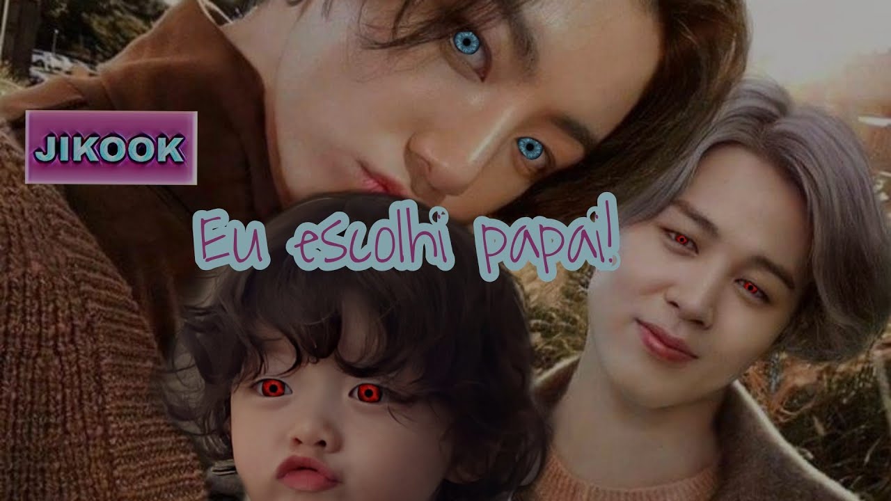 • Séries Jikook • Eu escolhi papai!(ABO) 05
