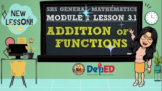 ADDITION OF FUNCTIONS | SHS GRADE 11 GENERAL MATHEMATICS QUARTER 1 MODULE 1 LESSON 3.1