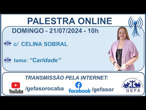Assista: Palestra Online - c/ CELINA SOBRAL (21/07/2024)