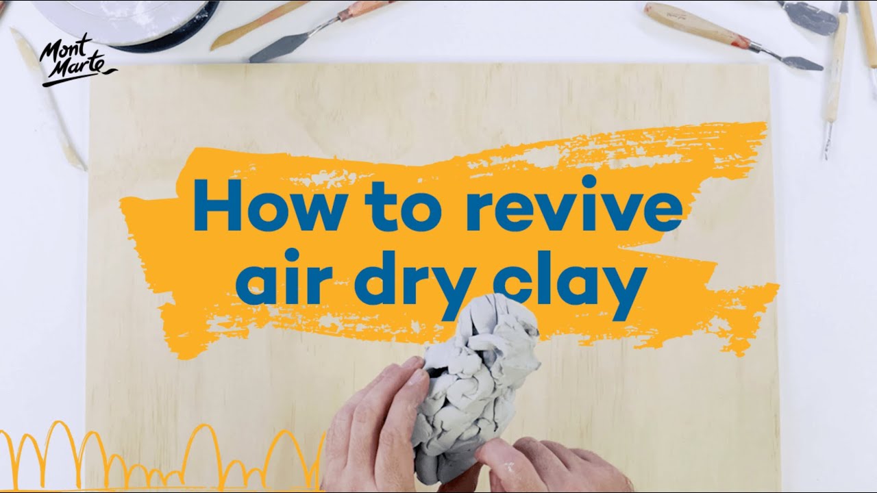 How to revive air dry clay