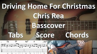 Chris Rea Driving home for Christmas. Bass Cover Tabs Score Chords Transcription