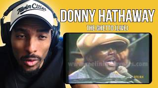 SPECIAL! Donny Hathaway - The Ghetto (Live 1970) FIRST TIME REACTION