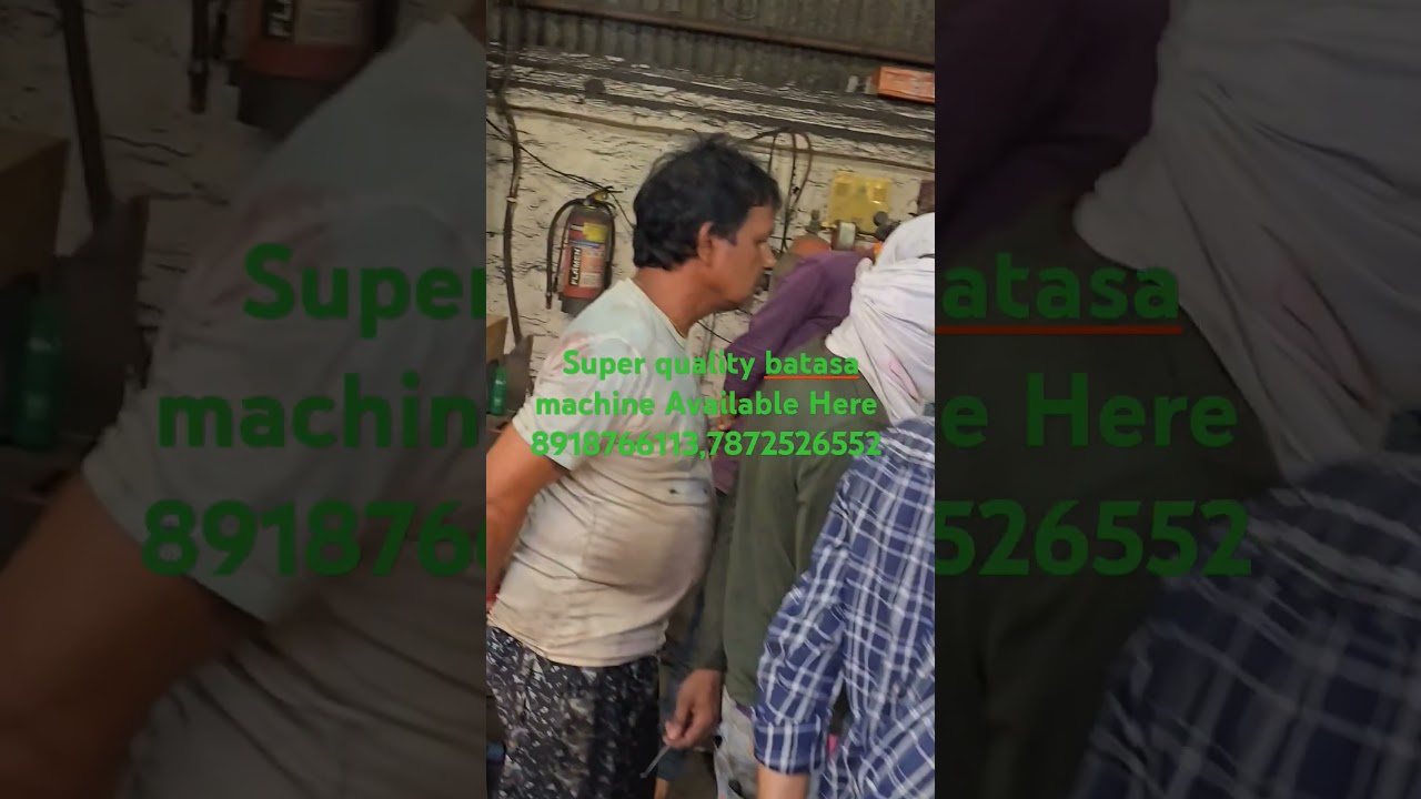 Super quality batasa machine Available Here 8918766113,7872526552